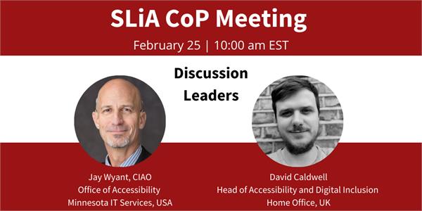 Head shots of Jay Wyant, CIAO, Office of Accessibility, Minnesota IT Services, USA; and David Caldwell, Head of Accessibility and Digital Inclusion, Home Office, UK